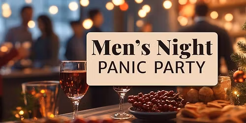 Men's Night - A Panic Party