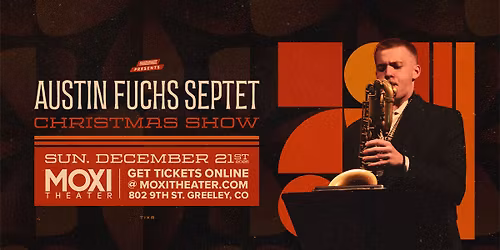 Austin Fuchs Septet Christmas Show at Moxi Theater