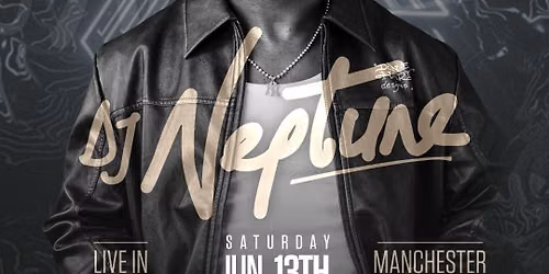 DJ NEPTUNE LIVE @XSCAPE MANCHESTER 