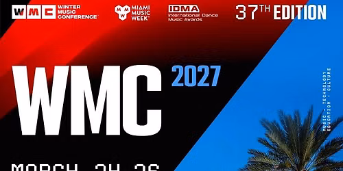 Winter Music Conference - Miami - Tickets