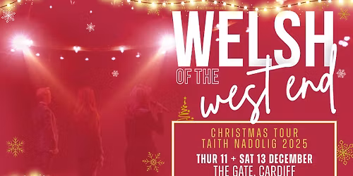 Welsh of the West End at The Gate, Cardiff