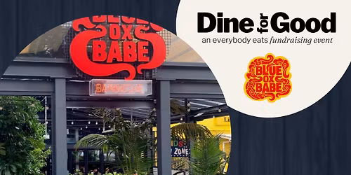 Dine for Good - Blue Ox Babe