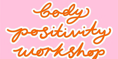 body positivity workshop | by Keep It Bright