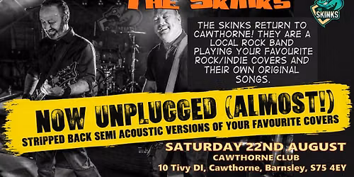 The Skinks - Cawthorne Club - Saturday 22nd August