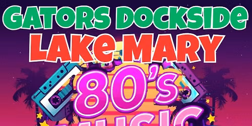 80s Music Bingo @ Gators Dockside Lake Mary