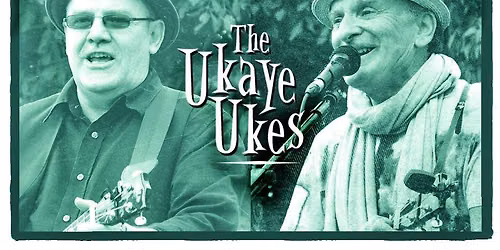 LIVE MUSIC: The Ukaye Ukes