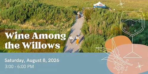 Wine Among the Willows 2026
