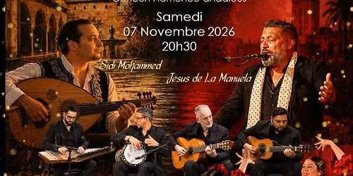 \u00ab ANDALUCIANA \u00bb concert et fusion flamenco et arabo-andalous