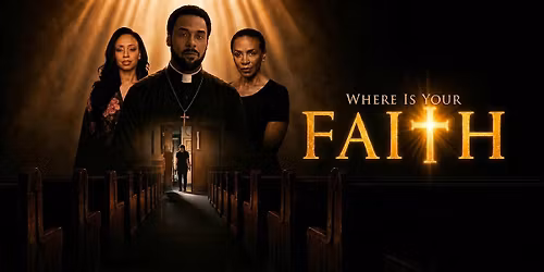 Where is Your Faith movie screening