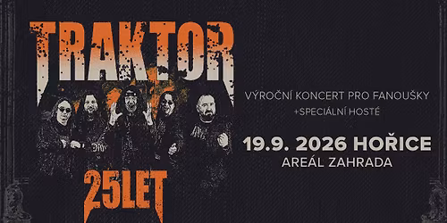 TRAKTOR | 25 let | V\u00fdro\u010dn\u00ed koncert pro fanou\u0161ky