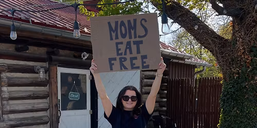 MOMS EAT FREE
