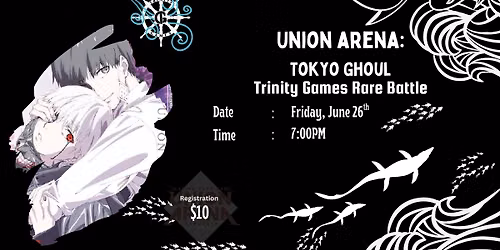 Union Arena: Tokyo Ghoul Rare Battle Event
