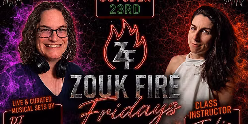ZOUK FIRE FRIDAYS | October 23rd\ud83d\udd25