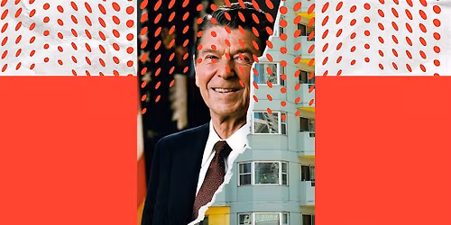 Presentation: How Ronald Reagan Caused the Housing Crisis in San Francisco