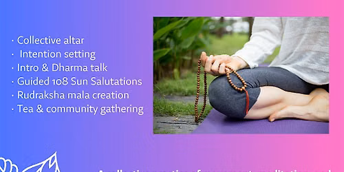 INTERNATIONAL DAY OF YOGA - Guided 108 Sun Salutations + Mala creation