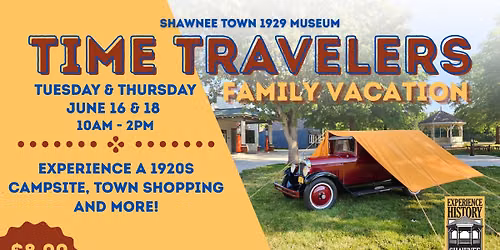 TIME TRAVELERS: Family Vacation Week