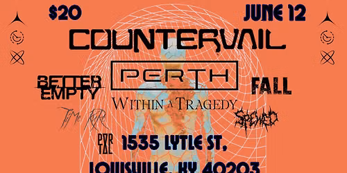 Countervail + Perth + Fall + Within a Tragedy + Better Empty + Time Kure @ Portal