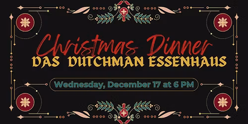 Essenhaus Christmas Dinner