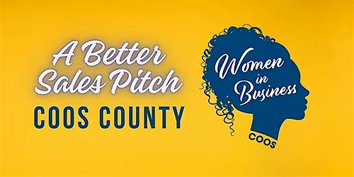 Coos Women In Business CCD: The Secret to a Better Sales Pitch