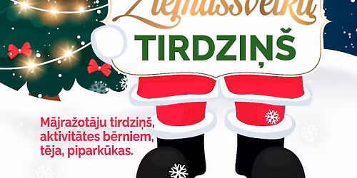 Valkas\/ Valgas Ziemassv\u0113tku tirdzi\u0146\u0161