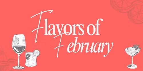 Flavors of February 