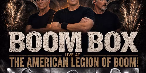 Boom Box is Coming Back to the Keene American Legion of Boom! 
