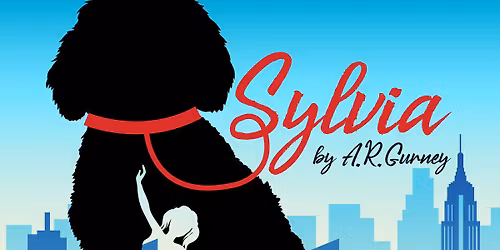 Potomac Playmakers - "Sylvia" by A.R. Gurney