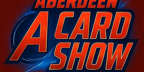 Aberdeen Card Show 2026