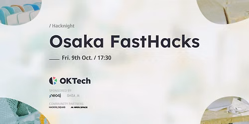 Osaka FastHacks#2