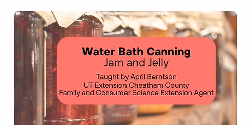 Water Bath Canning Class