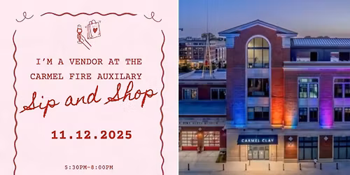 Carmel Fire Auxiliary (Host) Sip And Shop