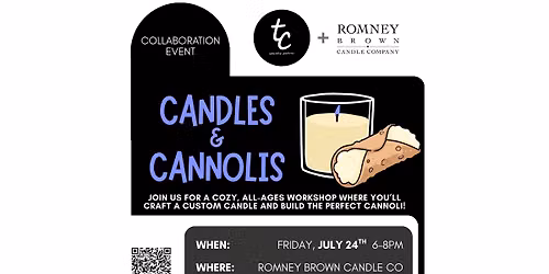 Candles & Cannolis Night | July 24- Candle Making in Grayslake