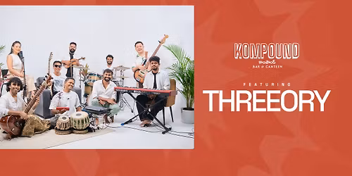 Band Threeory at Kompound