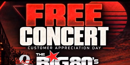 Big 80\u2019s Band at Back 9 - Customer Appreciation Day!