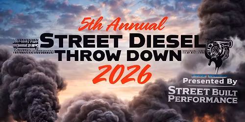 Street Diesel Throw Down 2026