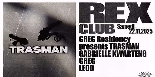 GREG Residency presents TRASMAN Gabrielle Kwarteng Greg Leod