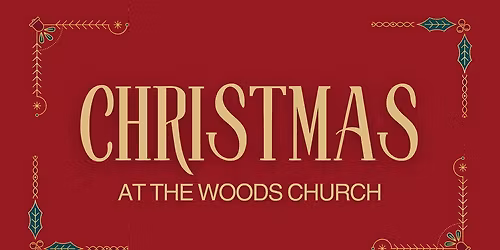 Christmas at The Woods Church
