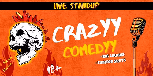 Crazyy Comedyy 18+ Standup