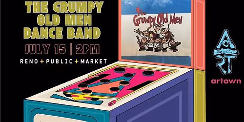 The Grumpy Old Men Dance Band for Artown at Reno Public Market