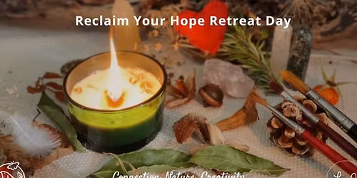 WOMEN'S RETREAT DAY - RECLAIM YOUR HOPE IN UNCERTAIN TIMES with Lucy van Beusekom and Ros Jones
