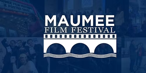 2026 Maumee Film Festival Weekend