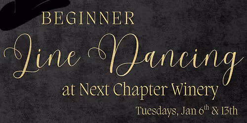 Beginner Line Dancing at Next Chapter Winery!
