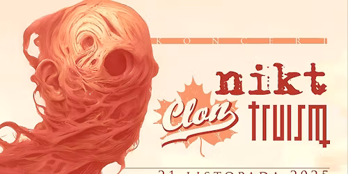 CLoN \/ TRUISM \/ NIKT w Starym Klasztorze