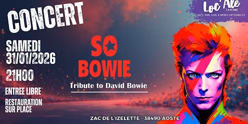 [CONCERT] SO BOWIE - TRIBUTE DAVID BOWIE | SAMEDI 31\/01\/2026