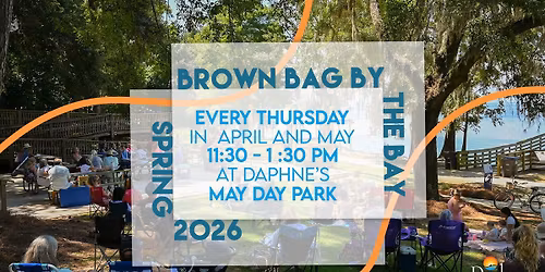 Brown Bag by the Bay Spring 2026