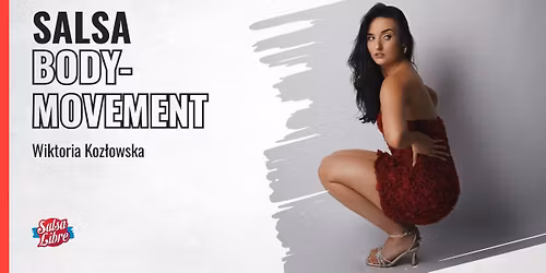 Salsa Body Movement S-open kurs regularny z Wiktori\u0105 od 13.04