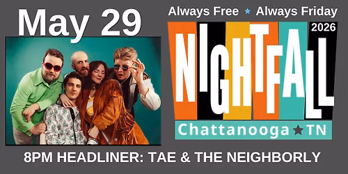 Nightfall Free Summer Concert Series: May 29 \u2013 Alva Leigh \/ Tae & The Neighborly