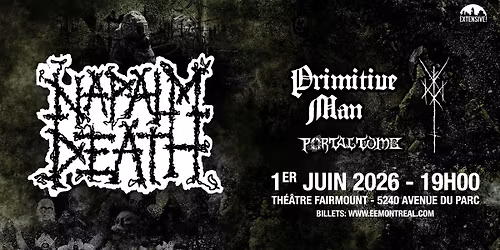Napalm Death + Primitive Man + Wiegedood + Portal Tomb | Montr\u00e9al 