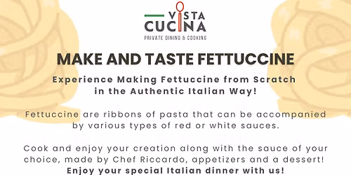 ADULT COOKING CLASS: MAKING FETTUCCINE - PASTA CLASS IN SARASOTA
