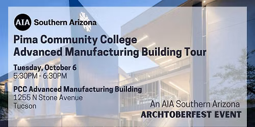 Pima Community College Advanced Manufacturing Building Tour